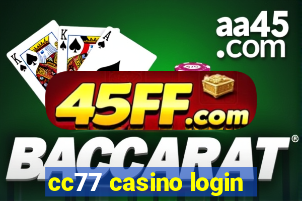 cc77 casino login